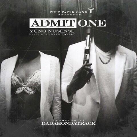 Admit One (feat. Mike Lovely)