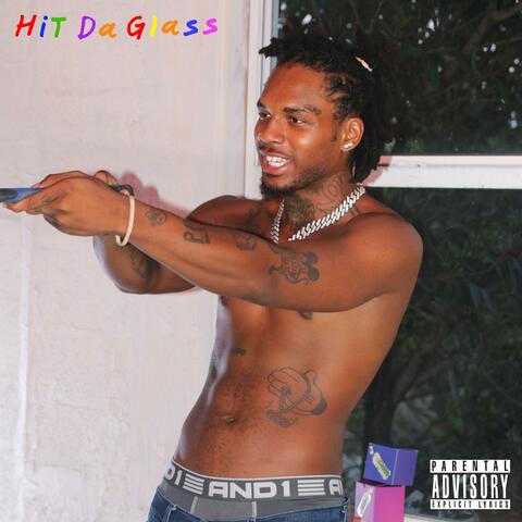 Hit Da Glass (feat. Joeville)