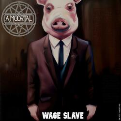 Wage Slave