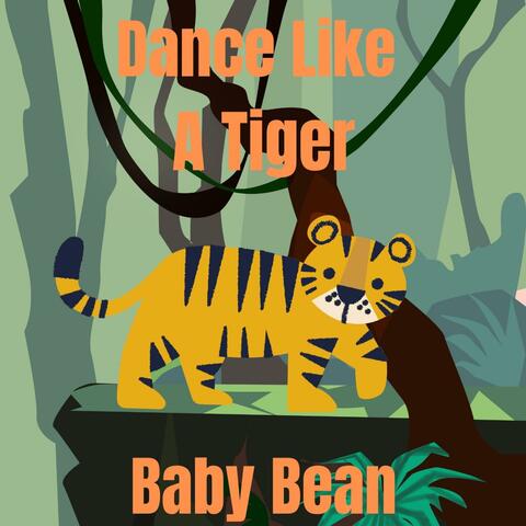Dance Like A Tiger