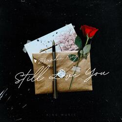 Still Love You