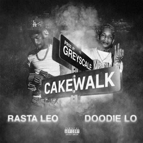 Cakewalk (feat. Rasta Leo & Doodie Lo)