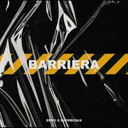 Barriera (feat. SuperCrax)