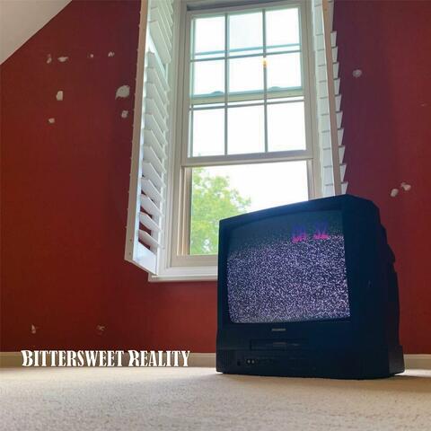 Bittersweet Reality