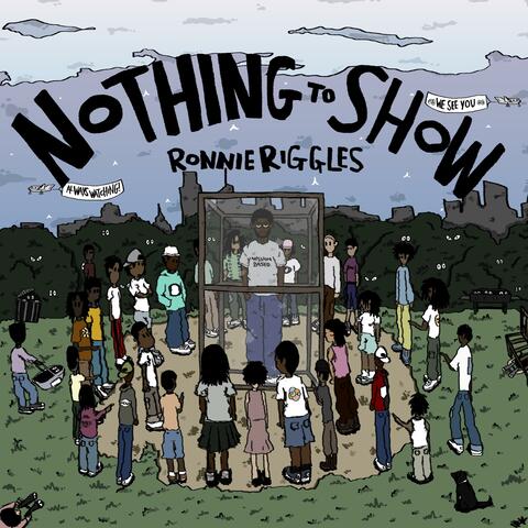 Nothing to Show