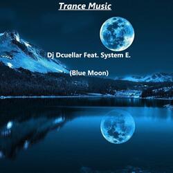 Blue Moon (feat. System E.)