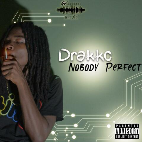 Nobody Perfect (feat. Drakko)