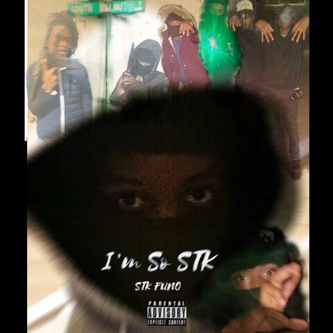 I'm So STK