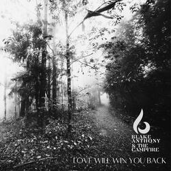 Love Will Win You Back