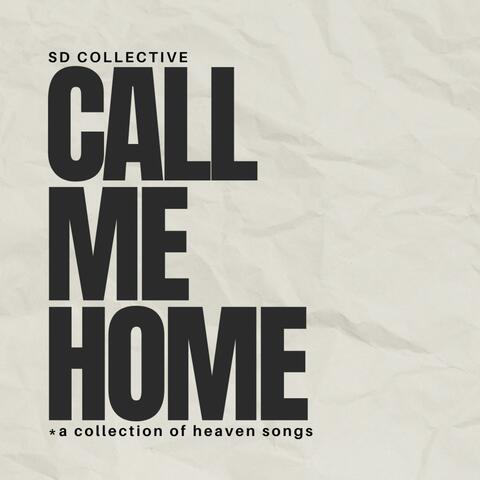 Call Me Home