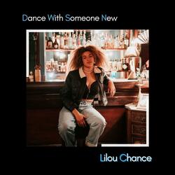 Dance With Someone New