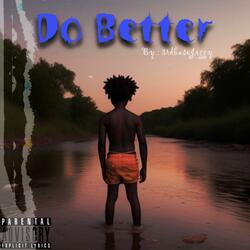Do Better