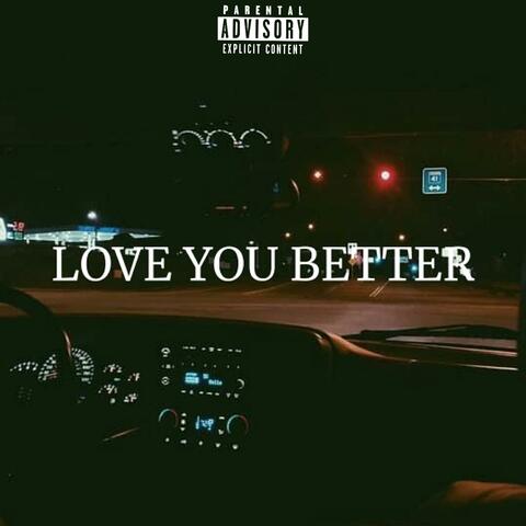 Love You Better