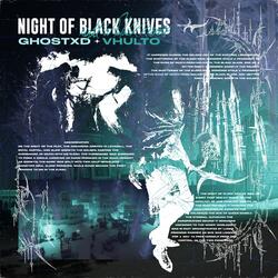 NIGHT OF BLACK KNIVES (feat. Vhulto)