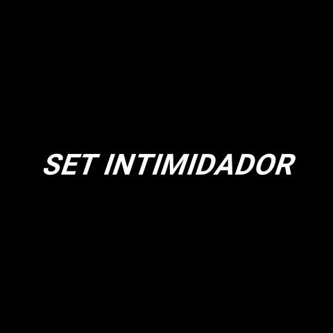 SET INTIMIDADOR