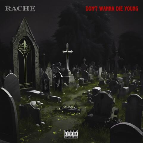 Don't Wanna Die Young (feat. Triniti Shyell)