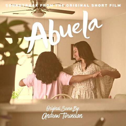 Abuela (Original Short Film Sountrack)