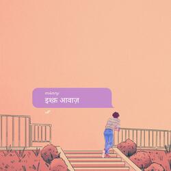 Ishq aawaz (spedup + reverb)
