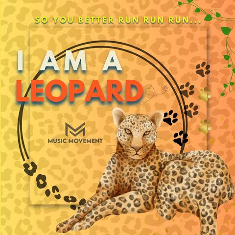 I Am A Leopard