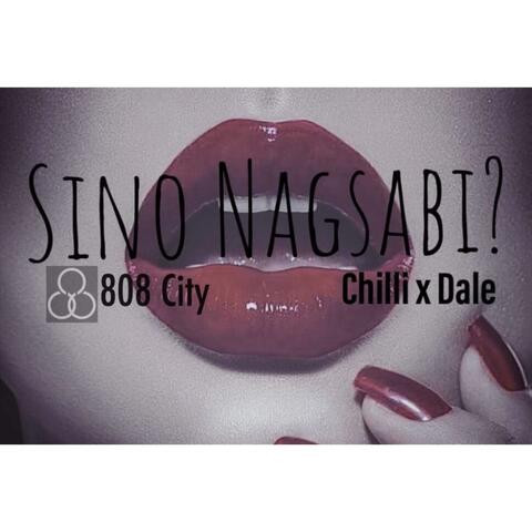 Sino Nagsabi (feat. Chilli)