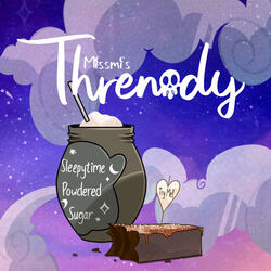 Threnody (Part Twelve: Ashlen)