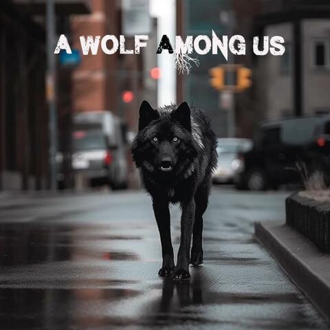 A Wolf Among Us