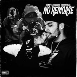 No Remorse (feat. GrimeyAssWicked)