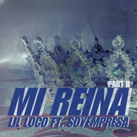 Mi Reina II (feat. Soyempresa)
