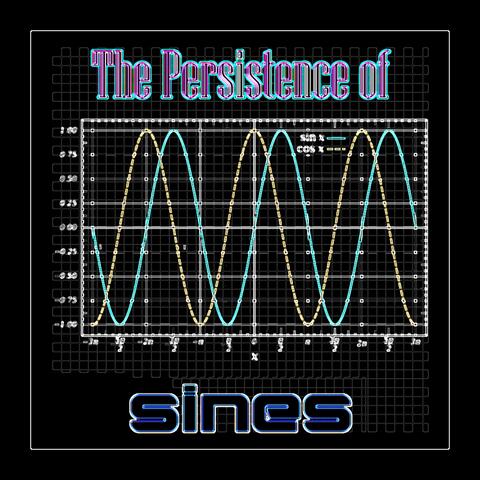 The Persistence of Sines