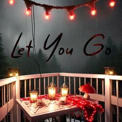 Let You Go