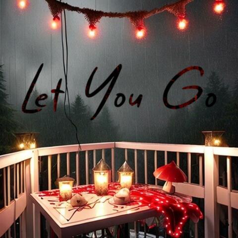 Let You Go