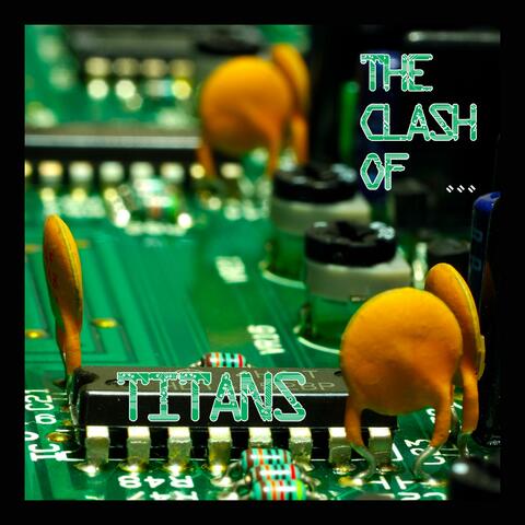 The Clash of Titans