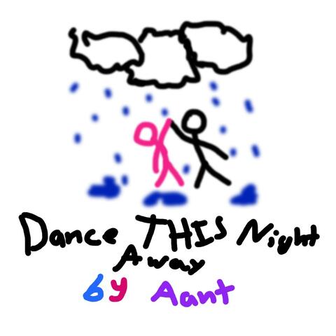 Dance This Night Away