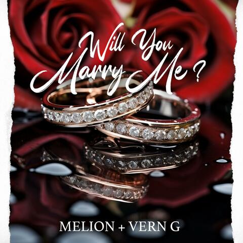 Marry Me (feat. Vern G)