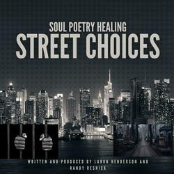 Street Choices (feat. Randy Resnick)