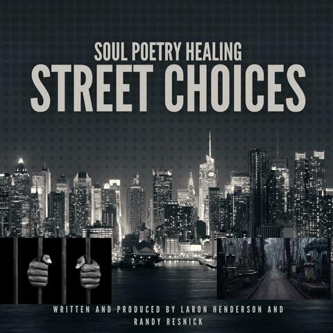 Street Choices (feat. Randy Resnick)