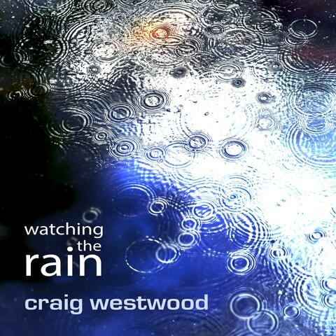 Watching the Rain
