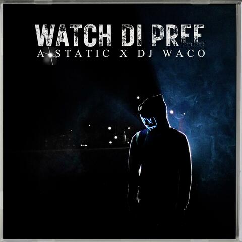 Watch Di Pree (feat. DJ Waco) [Radio Edit]