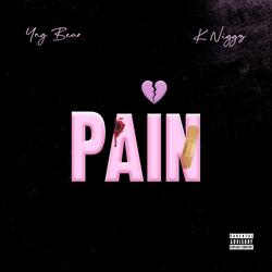 PAIN (feat. K Niggz)