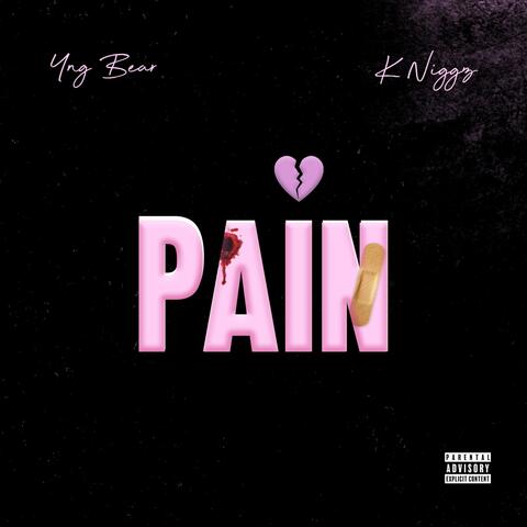 PAIN (feat. K Niggz)