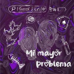 Mi Mayor Problema (feat. ferrok)