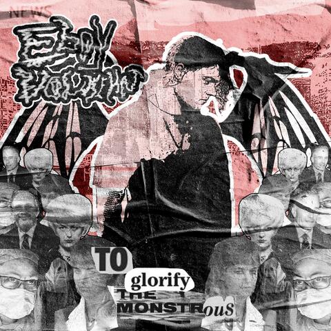 ToGlorifyTheMonstrous