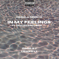 In My Feelings (feat. Jazlen Escobar)