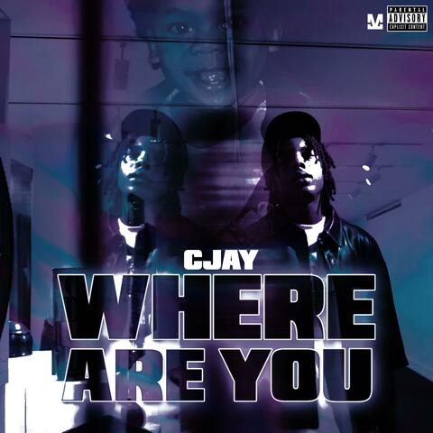 WHERE ARE YOU