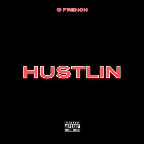 Hustlin
