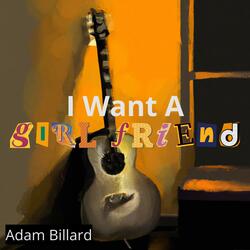 I Want A Girlfriend