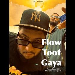 Flow Toot Gaya (feat. M9)