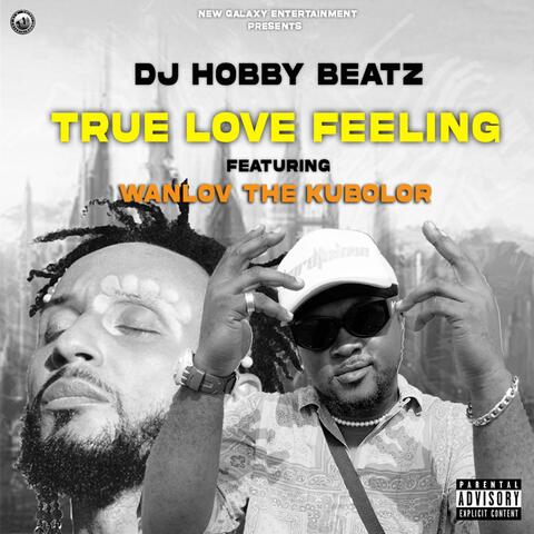 True Love Feeling (feat. Wanlov The Kubolor) [Remix]