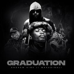 Graduation (feat. Andrew Kibe)