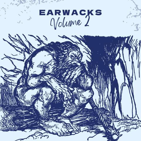 Earwacks Volume 2